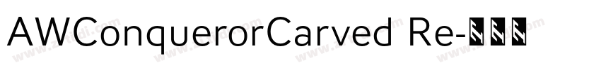 AWConquerorCarved Re字体转换